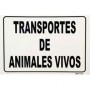 Placa para vehiculos "Animales Vivos"